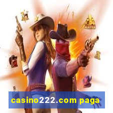 casino222.com paga