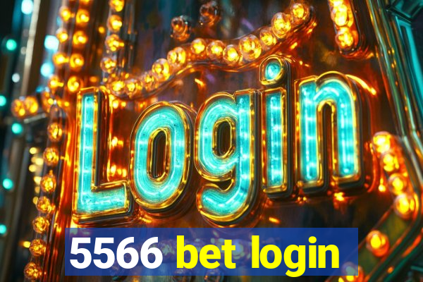 5566 bet login