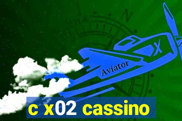 c x02 cassino