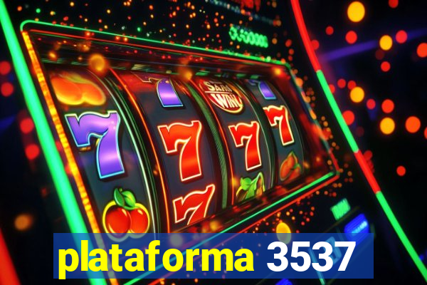 plataforma 3537