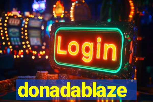 donadablaze