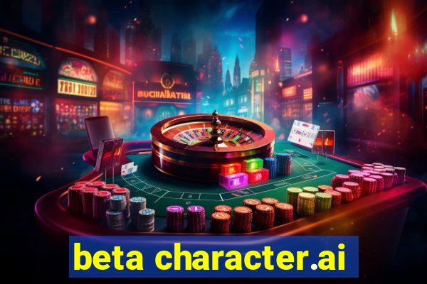 beta character.ai