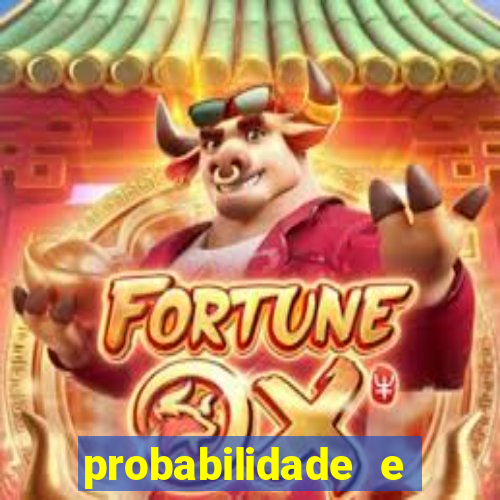 probabilidade e estatistica jogos de futebol