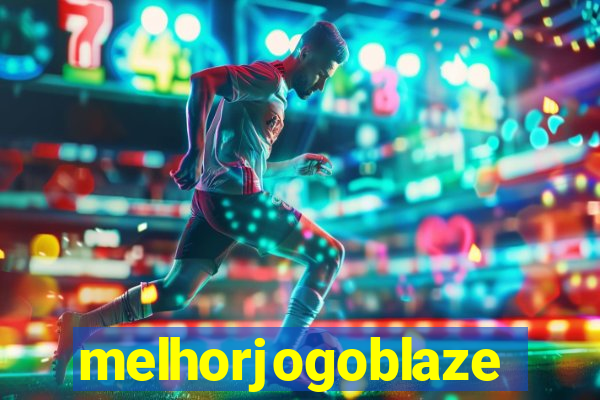 melhorjogoblaze