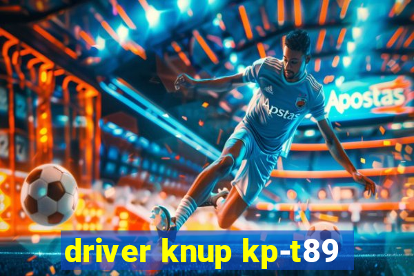 driver knup kp-t89