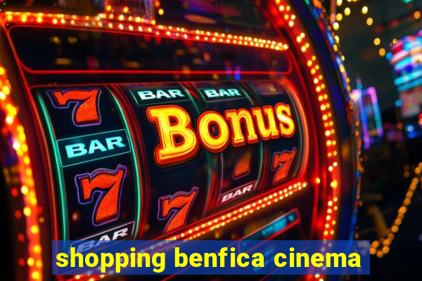 shopping benfica cinema