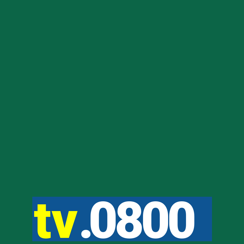 tv.0800