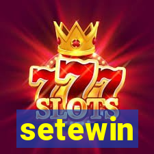 setewin