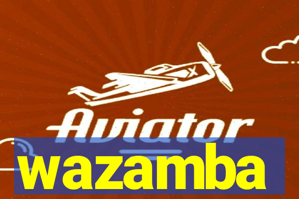 wazamba