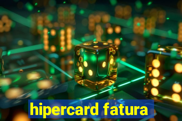 hipercard fatura