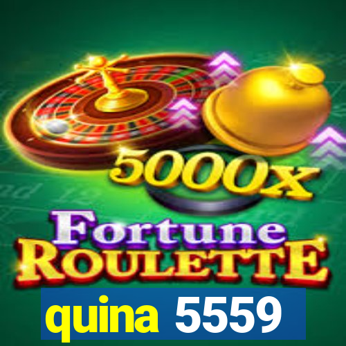 quina 5559