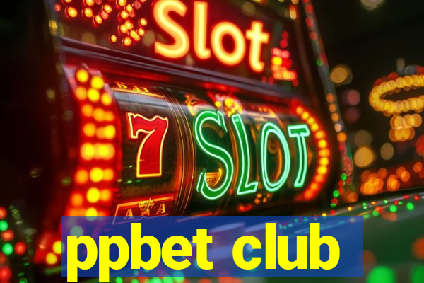 ppbet club