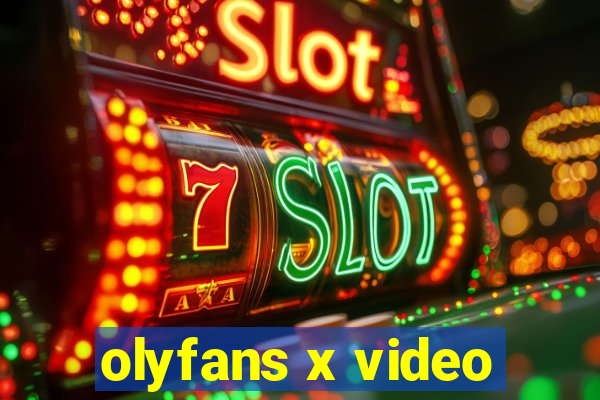 olyfans x video