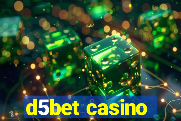 d5bet casino