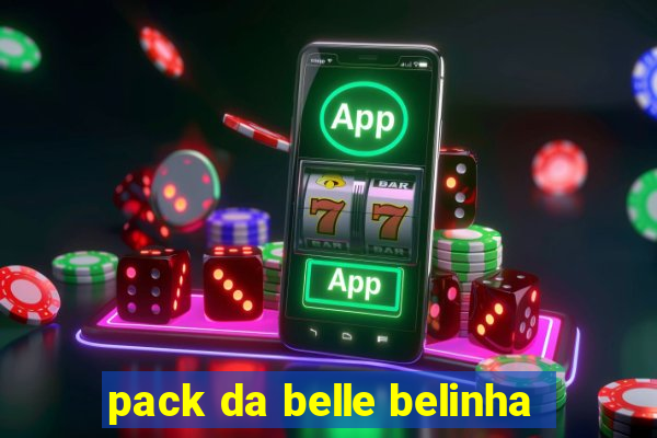 pack da belle belinha