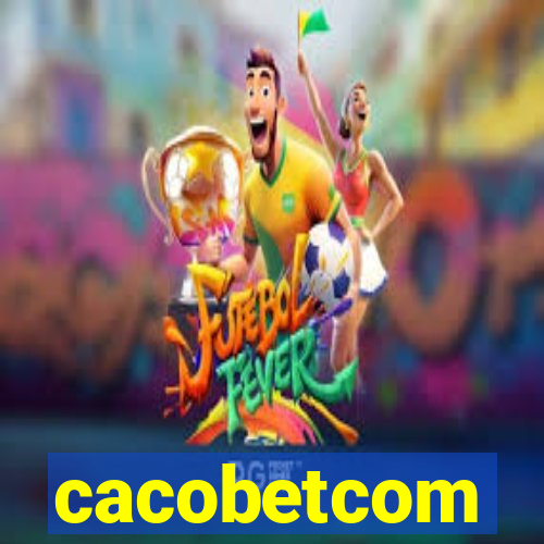 cacobetcom