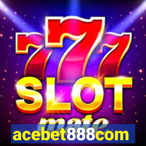 acebet888com