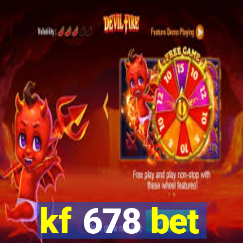 kf 678 bet