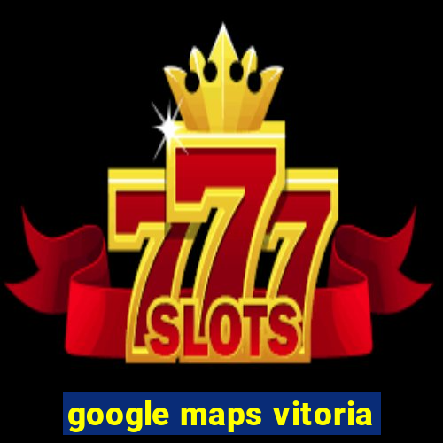 google maps vitoria