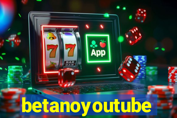 betanoyoutube