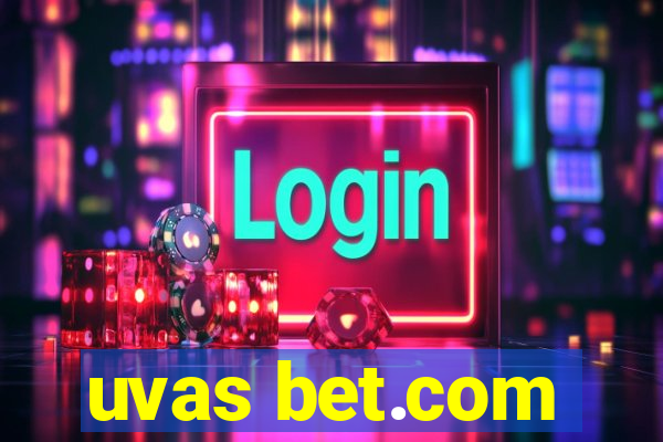 uvas bet.com