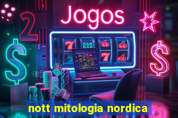 nott mitologia nordica