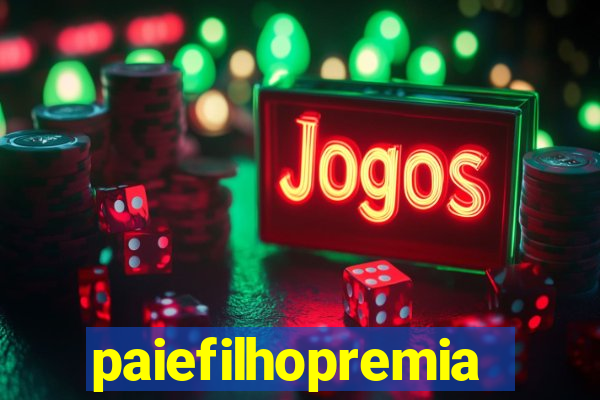 paiefilhopremiacoes.com