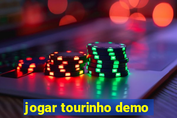 jogar tourinho demo