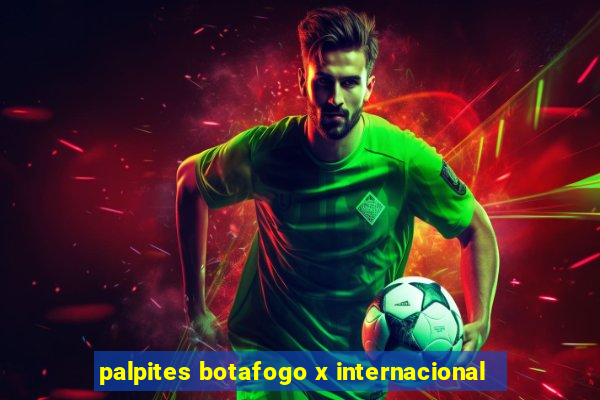 palpites botafogo x internacional