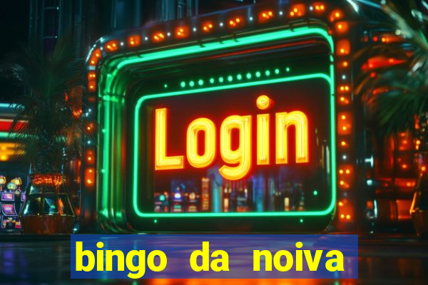 bingo da noiva para imprimir