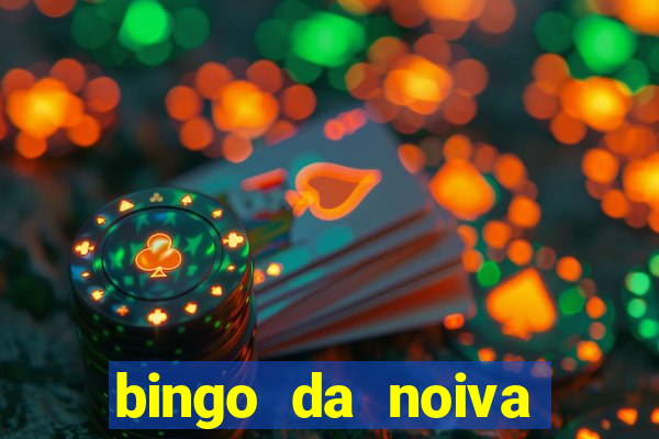 bingo da noiva para imprimir