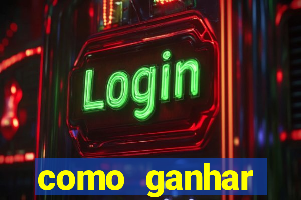 como ganhar dinheiro jogando gratis