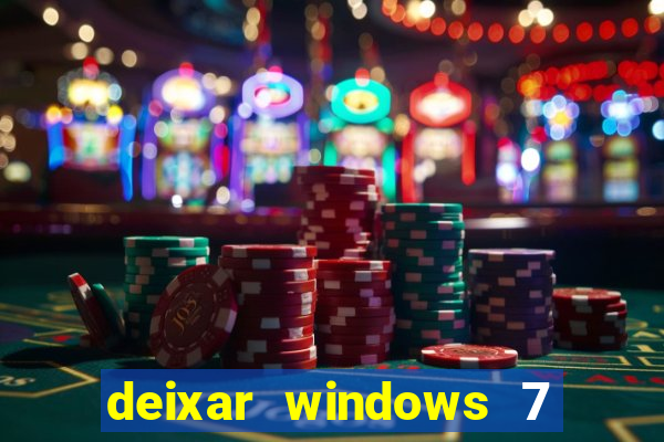 deixar windows 7 mais rapido