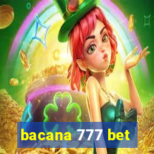 bacana 777 bet