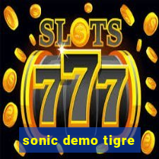 sonic demo tigre