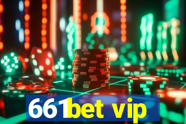 661bet vip