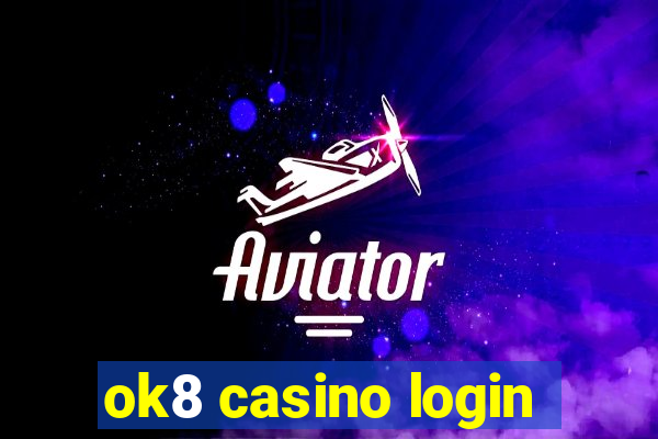 ok8 casino login