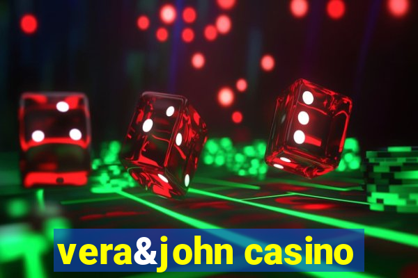 vera&john casino