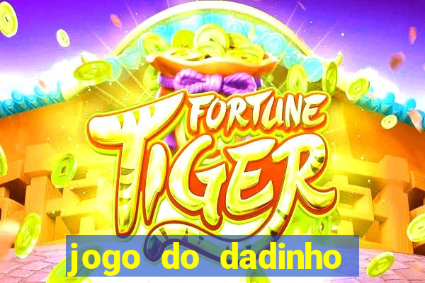 jogo do dadinho que ganha dinheiro