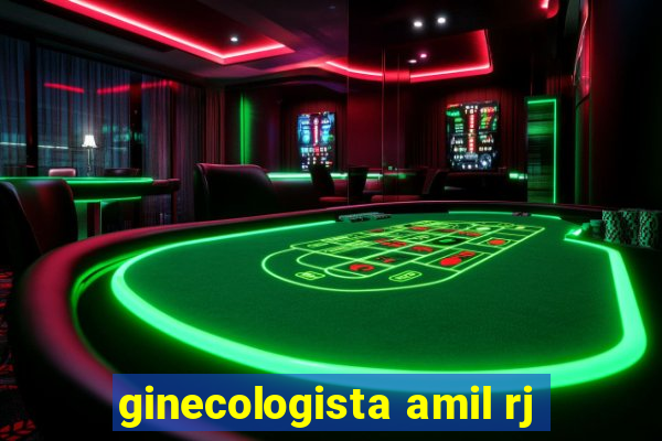 ginecologista amil rj