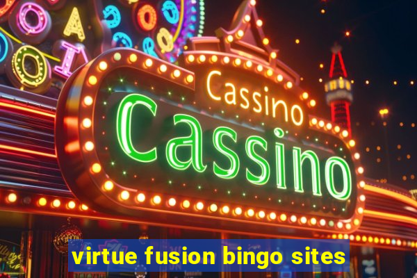 virtue fusion bingo sites