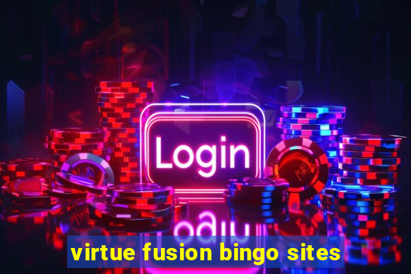 virtue fusion bingo sites