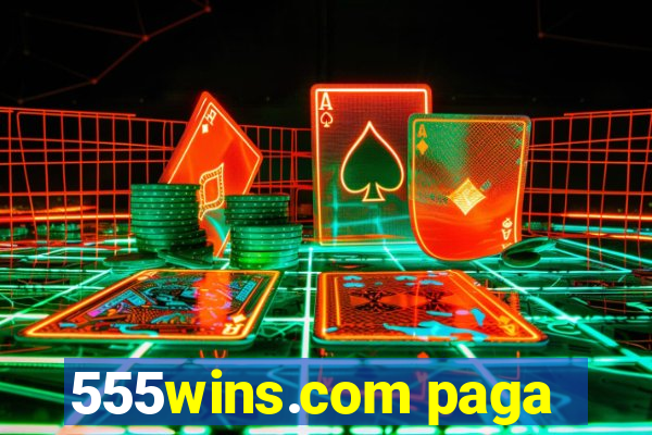 555wins.com paga