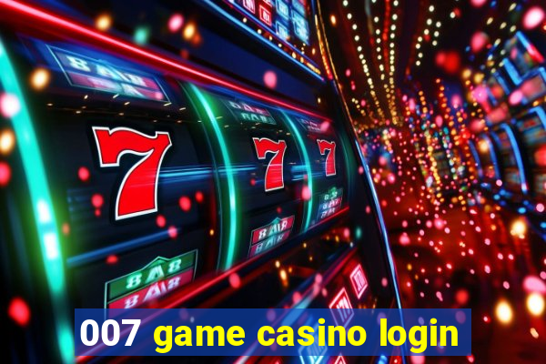 007 game casino login