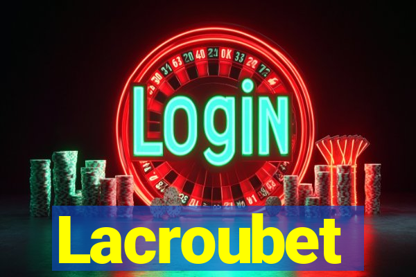 Lacroubet