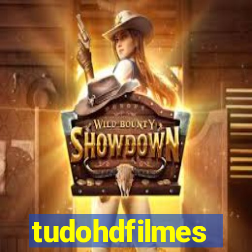 tudohdfilmes