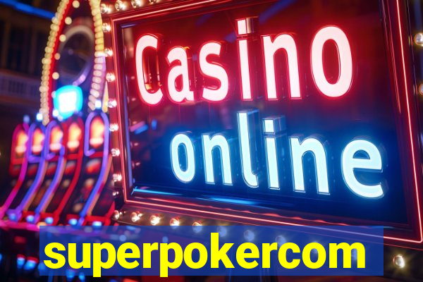 superpokercom