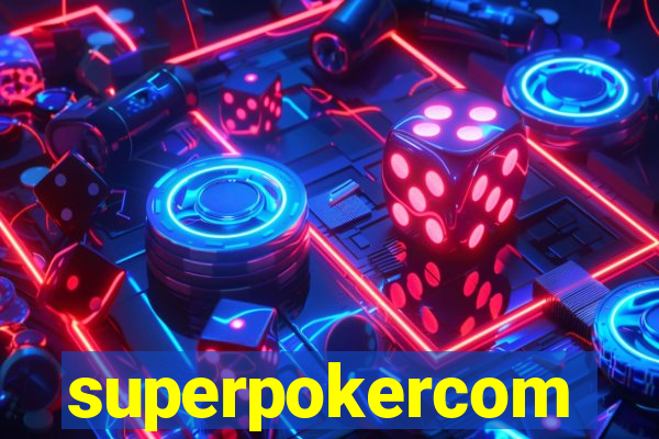 superpokercom