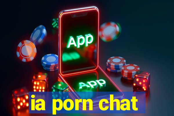 ia porn chat