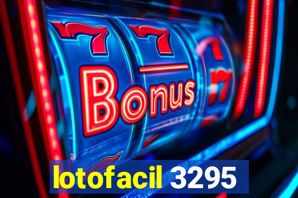 lotofacil 3295